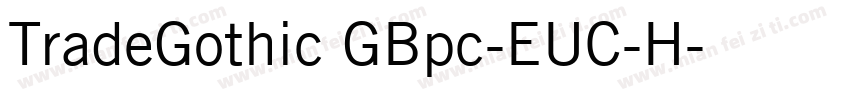 TradeGothic GBpc-EUC-H字体转换
